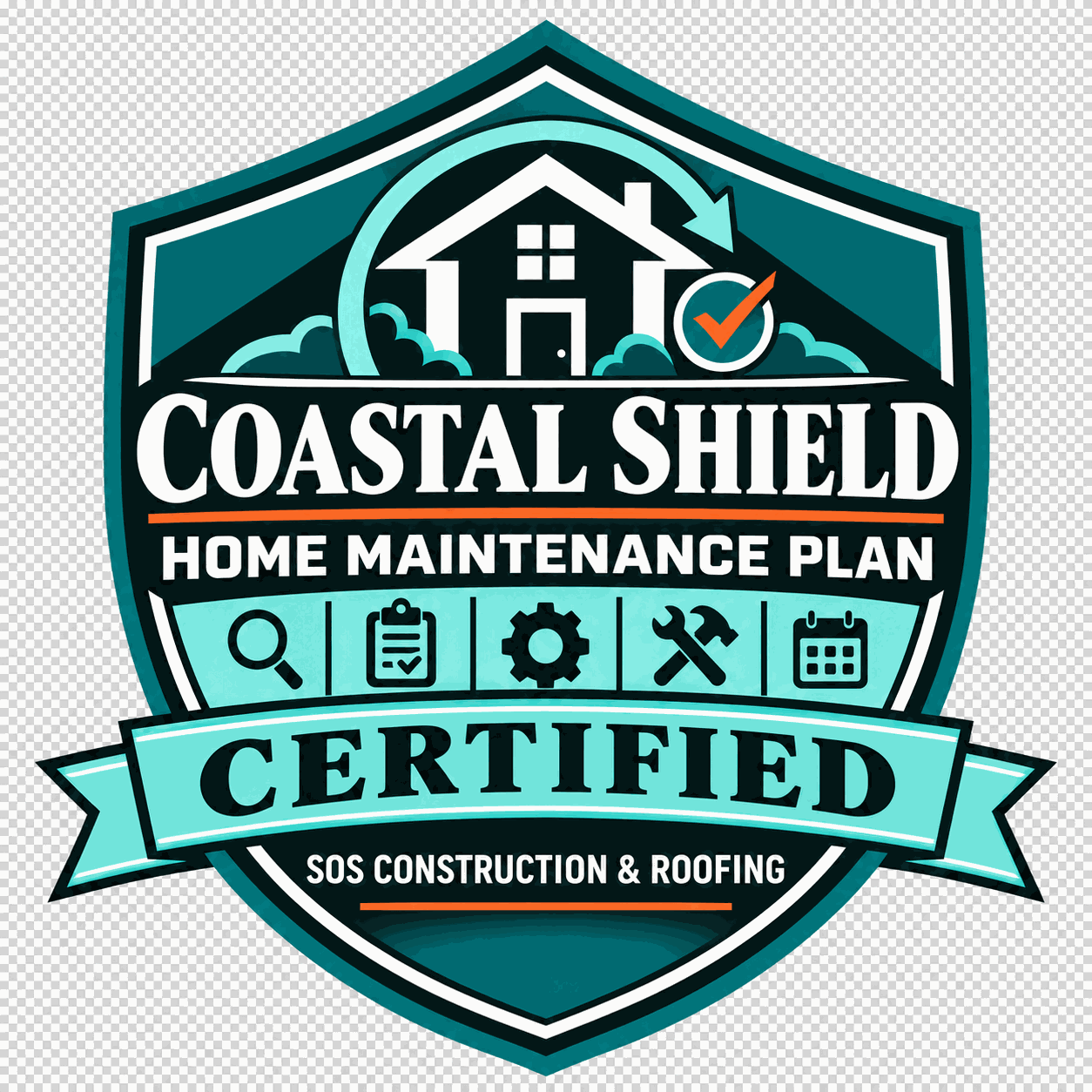 Coastal Shield Home Maintenance Plan Certified